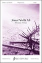 Jesus Paid It All SATB/SAB choral sheet music cover